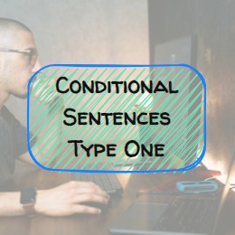 (A2) Conditional Sentences – Type One