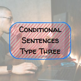 (B1) Conditional Sentences – Type Three