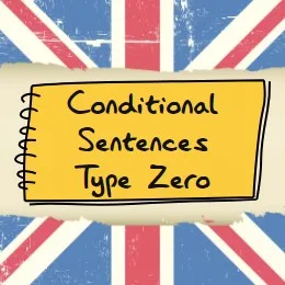 (A2) Conditional Sentences – Type Zero